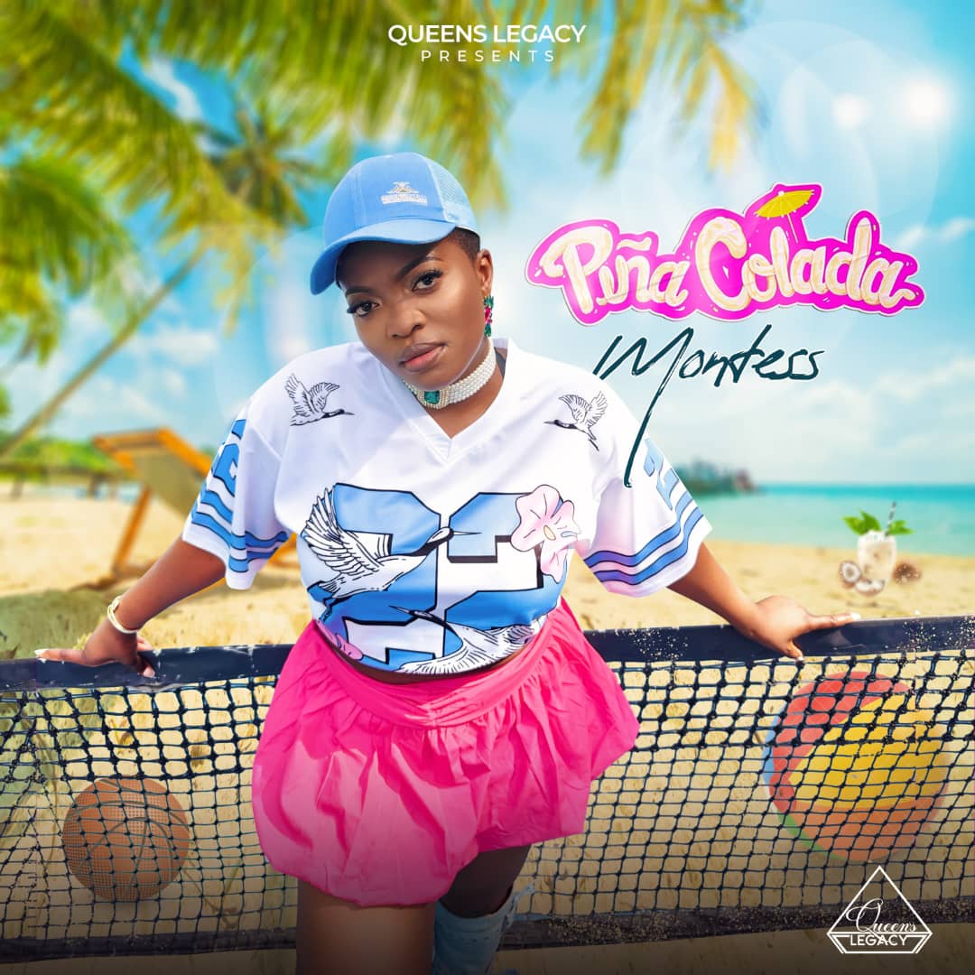 MONTESS ! CAMEROONIAN – AMERICAN BASE SONGSTRESS drops New Single titled – PINACOLADA