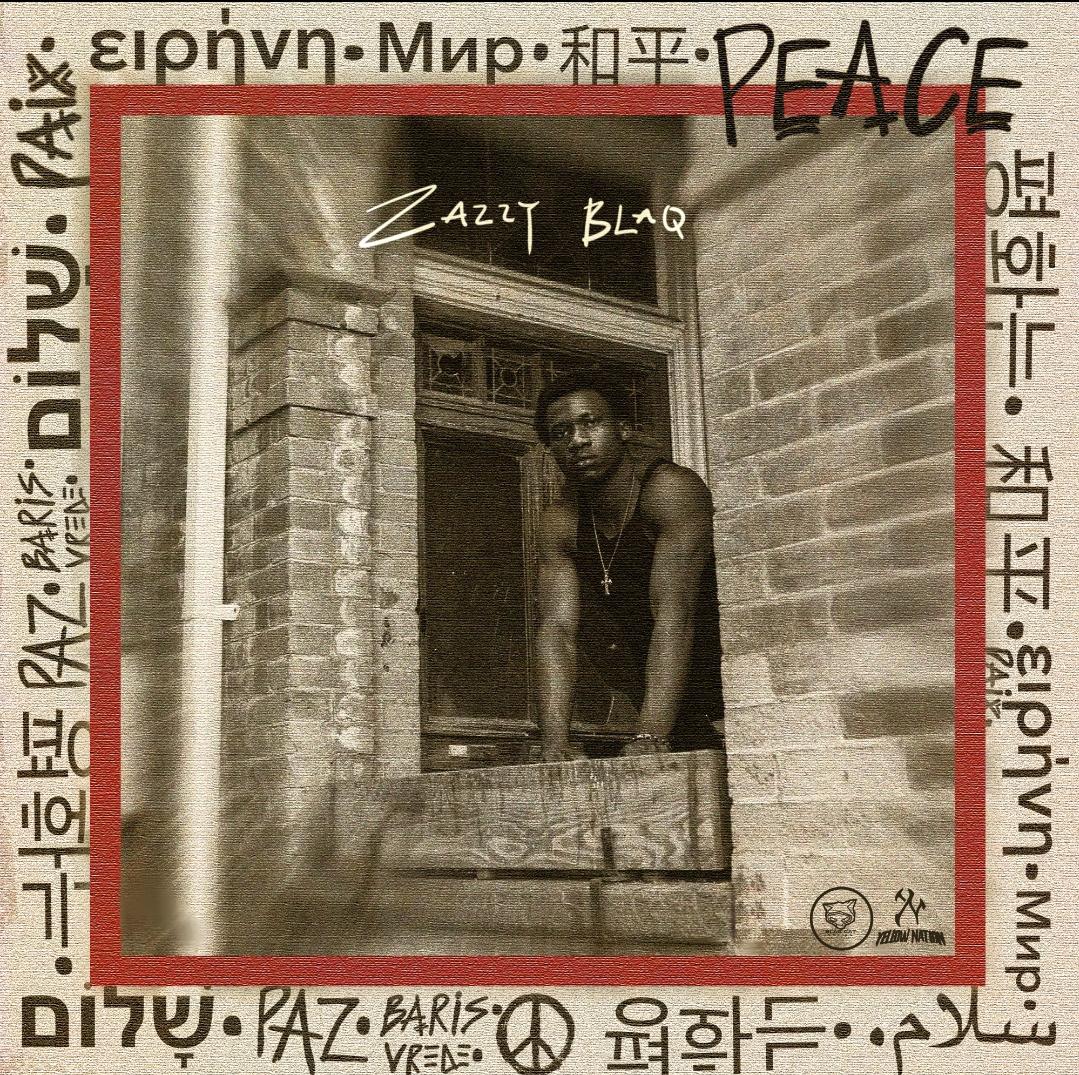 ZazzyBlaq – Peace